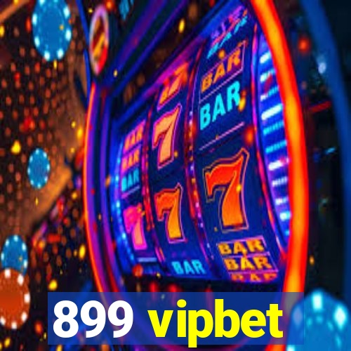 899 vipbet